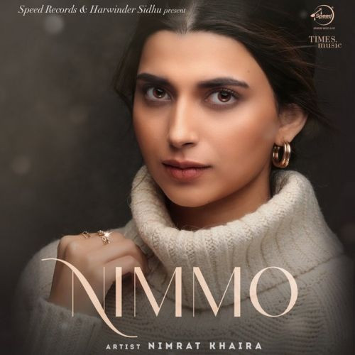 Nimmo Nimrat Khaira song